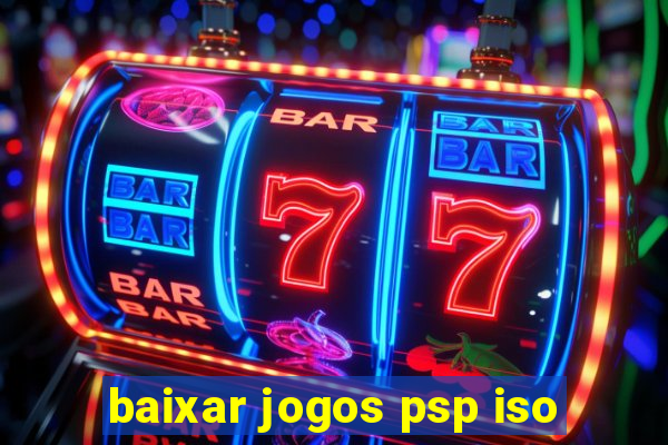 baixar jogos psp iso